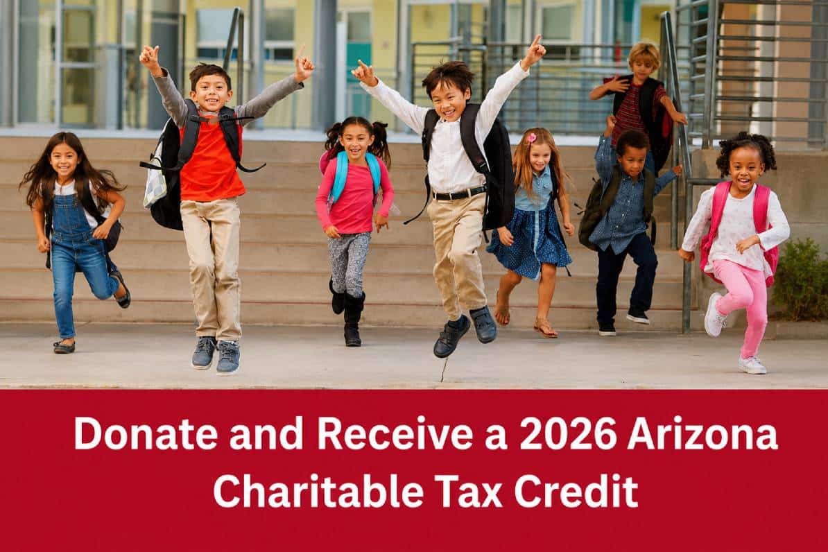 2026 Arizona Charitable Tax Credit Donate and receive a 2026 Arizona Charitable Tax Credit